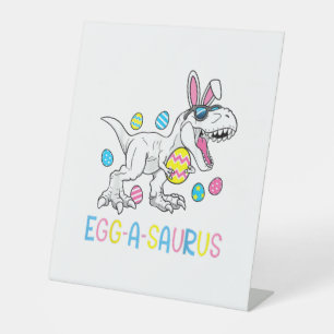 Easter Bunny Dinosaur Egg A Saurus TRex Kids Boys  Pedestal Sign