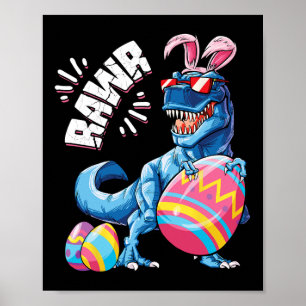 Easter Bunny Dinosaur T Rex Eggs Boys Kids Girl Ra Poster