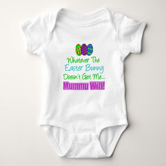 Easter Bunny Doesn't Mummu Will Baby Bodysuit (Front)