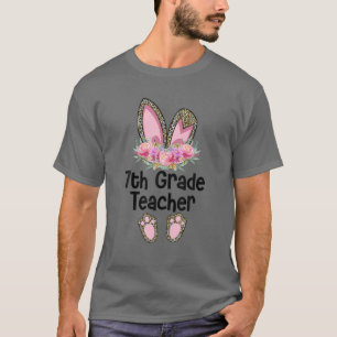 Easter Bunny Ear Teacher, Leopard 7Th Grade Teache T-Shirt