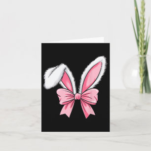 Easter Bunny Ears Pink Coquette Bow Easter Day Gir Card