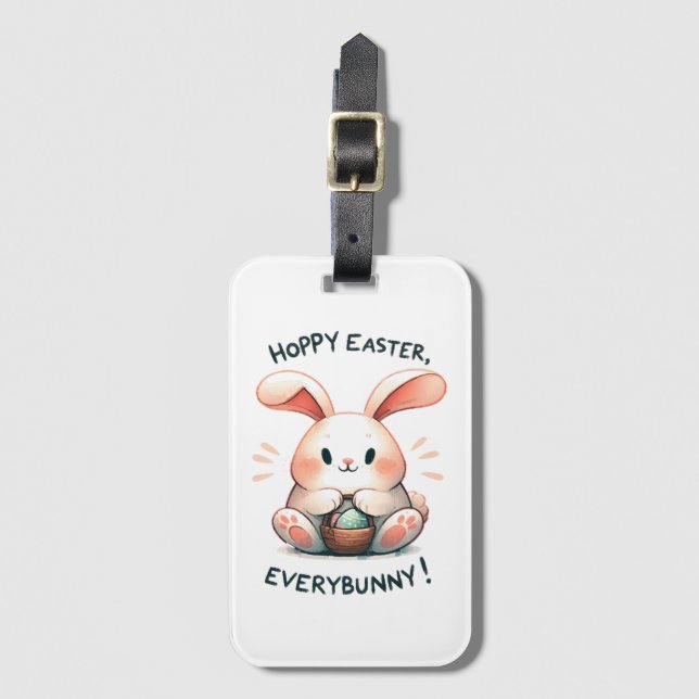 Easter Bunny Hoppy Easter, Everybunny! Luggage Tag (Front Vertical)