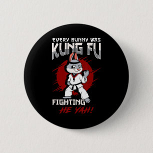 Easter Bunny Karate Every Bunny Was Kung Fu Fighti 2 Inch Round Button