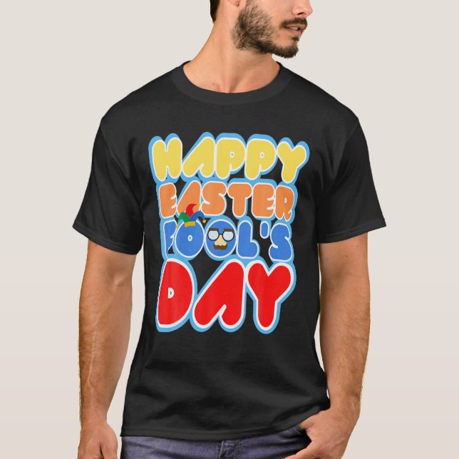 Easter Bunny Rabbit Eggs April Fool's Day Gift Fun T-Shirt (Front)