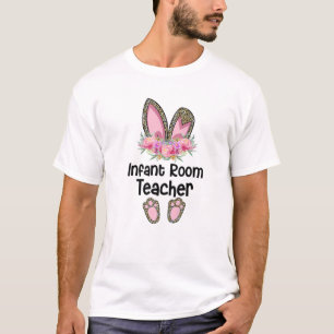 Easter Bunny Teacher, Leopard Infant Room Teacher T-Shirt