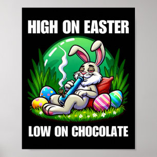 Easter Bunny Weed Funny Humor Gift Poster