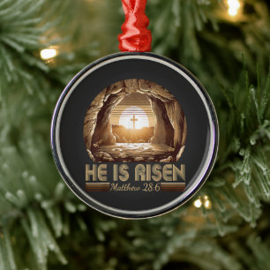 Easter Christian He is Risen Jesus Metal Ornament