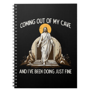 Easter Coming Out My Cave Jesus Notebook