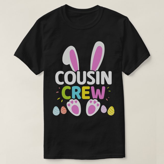 Easter cousin crew with bunny and eggs for family T-Shirt (Design Front)