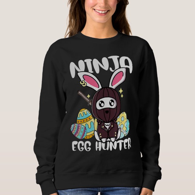 Easter Day 2022 Ninja Egg Easter Eggs Hunting Sweatshirt (Front)