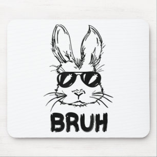 Easter Day Bruh Bunny With Sungles Men Boys Kids E Mouse Pad