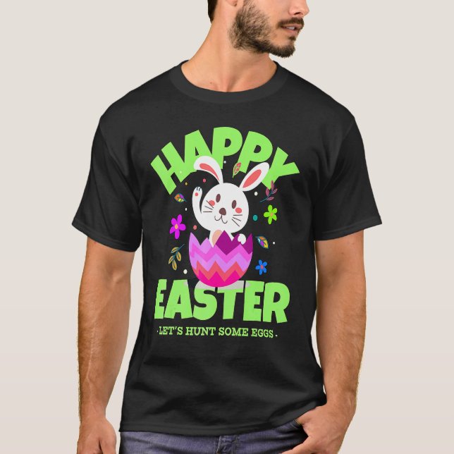 Easter Day Bunny Hunt Eggs Rabbit Happy Easter 7 T-Shirt (Front)