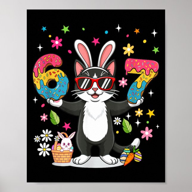 Easter Day Cat Eggs Funny Bunny Six Seven 67 Poster (Front)