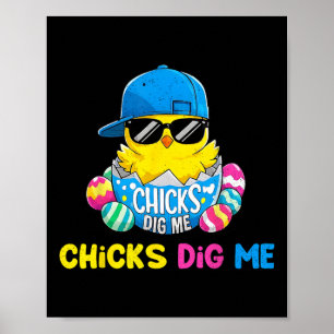 Easter Day Chicks Dig Me Cool Hatched Chick  Poster
