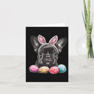 Easter Day Frenchie Dog Easter Frenchie Dog Easter Card