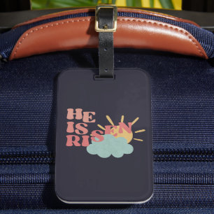Easter Day - He is Risen Luggage Tag