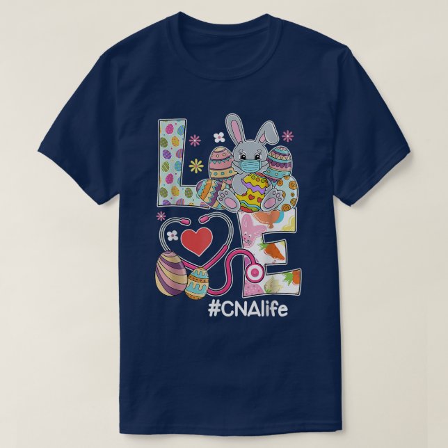 Easter Day Nurse LOVE Bunnies Stethoscope CNA Life T-Shirt (Design Front)