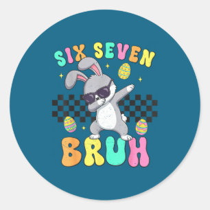 Easter day six seven bruh 6 7 meme dabbing bunny classic round sticker