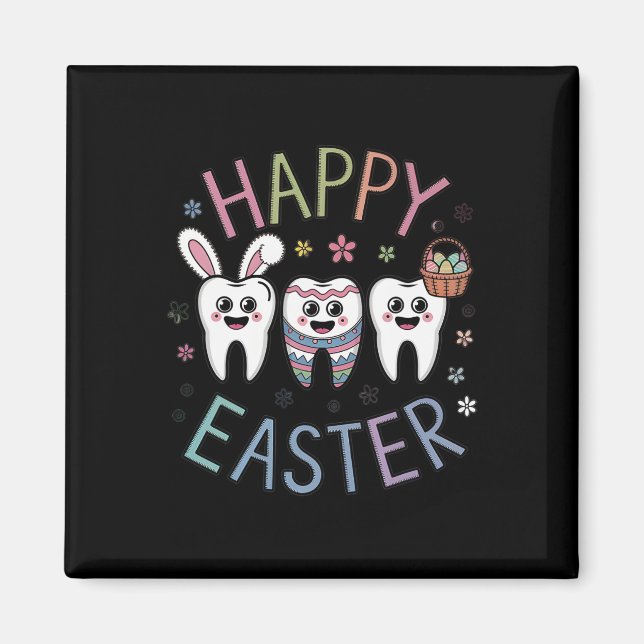 Easter Dentist Tooth Cute Teeth Dental Istant Wome Magnet (Front)