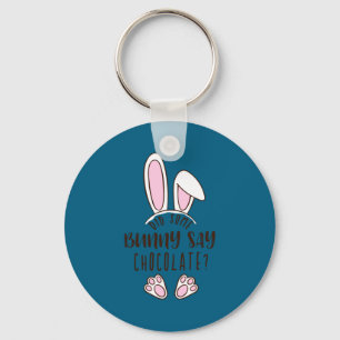 Easter did some bunny say chocolate funny pun cute keychain