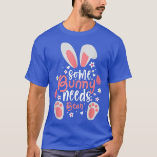 Easter Drinking Some Bunny Needs Beer Funny Bunny T-Shirt