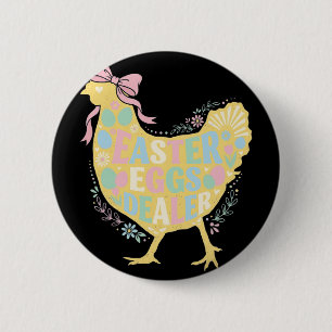 Easter Egg Dealer Loral Chicken Hen Coquette Bow P 2 Inch Round Button
