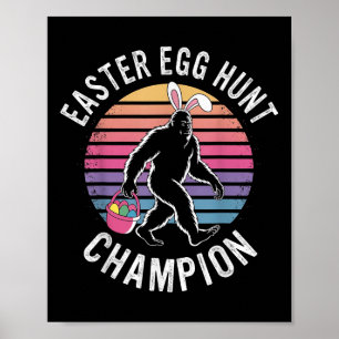 Easter Egg Hunt Champion Funny Bigfoot Bunny Eggs Poster
