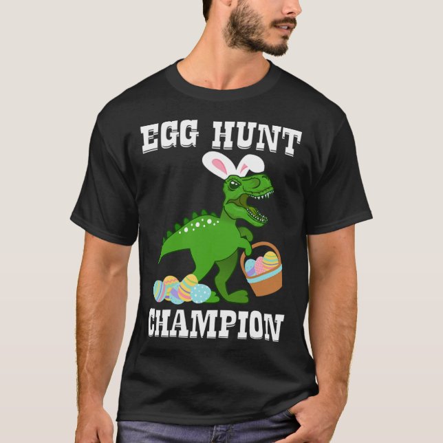 Easter EGG HUNT CHAMPION T Rex Dinosaur Bunny Funn T-Shirt (Front)