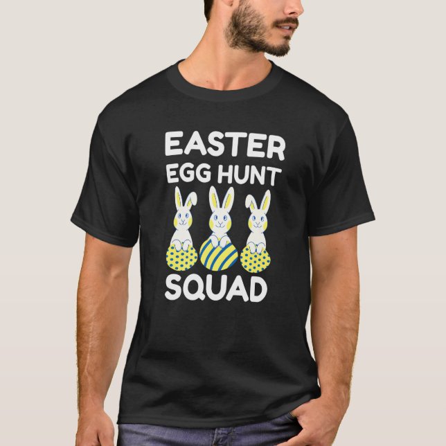 Easter Egg Hunt Squad Cute Kids Toddler Eggs And B T-Shirt (Front)