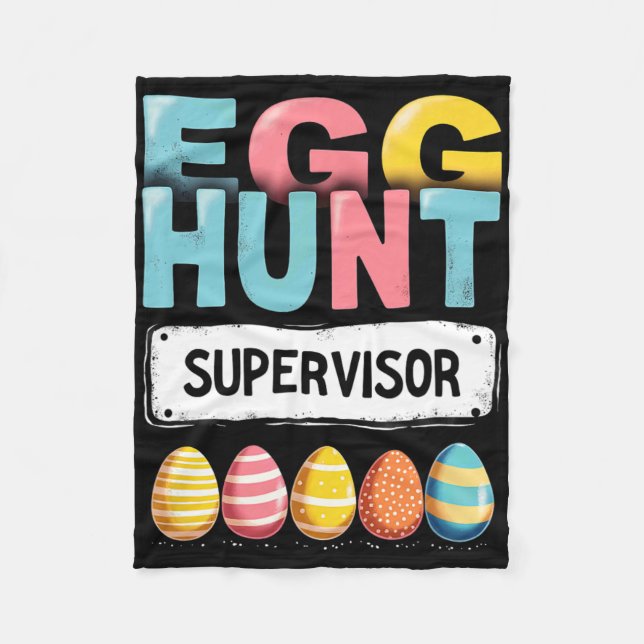 Easter Egg Hunt Supervisor  Fleece Blanket (Front)