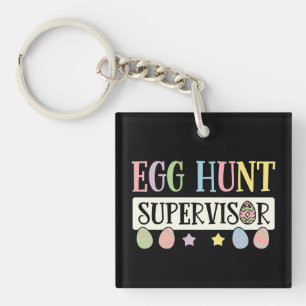 Easter Egg Hunt Supervisor Funny Family Easter Keychain