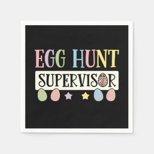 Easter Egg Hunt Supervisor Funny Family Easter Napkin