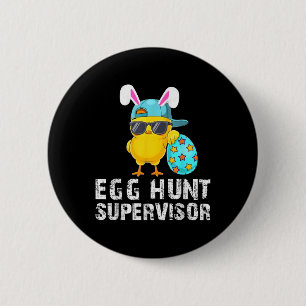 Easter Egg Hunt Supervisor Funny Mom Dad Adult Eas 2 Inch Round Button