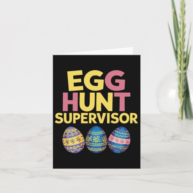 Easter Egg Hunt Supervisor Funny Mom Dad Men Women Card (Front)