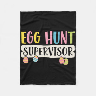 Easter Egg Hunt Supervisor Funny Mom Dad Men Women Fleece Blanket