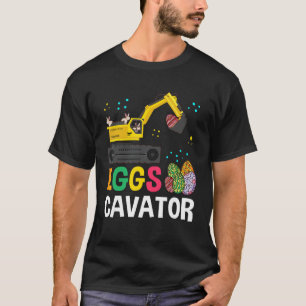 Easter Eggs Cavator Bugger Easter Bunny T-Shirt