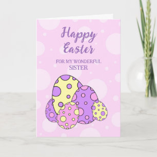 Easter Eggs Happy Easter Sister Holiday Card