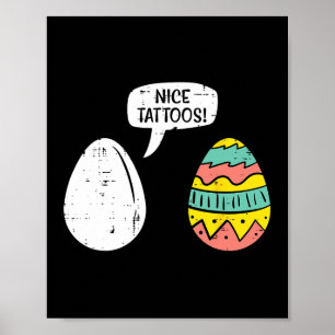 Easter Eggs Nice Tattoos Funny Hunting Men Women K Poster