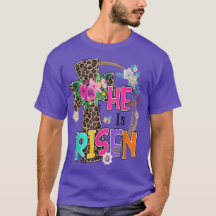 Easter Gift For Christian Teen Girls Mom He Is Ris T-Shirt