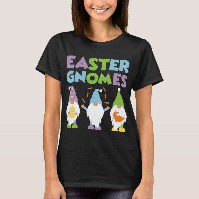 Easter Gnomes Rabbit Easter Egg Happy Easter Day G T-Shirt (Front)