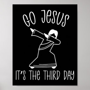 Easter Go Jesus It's The Third Retro Day Christian Poster