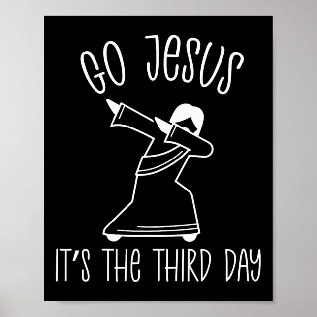 Easter Go Jesus It's The Third Retro Day Christian Poster (Front)