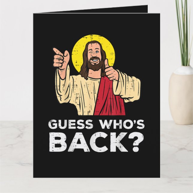 Easter Guess Whos Back Jesus Funny Religious Card (Front)