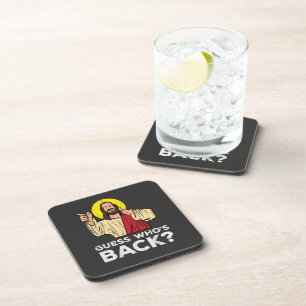 Easter Guess Whos Back Jesus Funny Religious Coaster