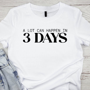 Easter He is Risen Cross A Lot Can Happen 3 Days Tri-Blend Shirt