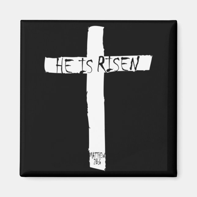 Easter He Risen Indeed Matthew Bible Verse Magnet (Front)