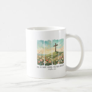 Easter He's Not Here He Has Risen Matthew 286 Bibl Coffee Mug