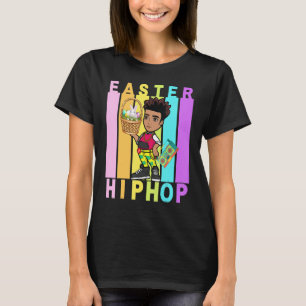 Easter Hip Hop Dance Love Dab Holiday Funny Kids B T-Shirt