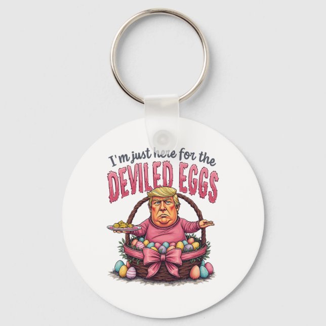 Easter I'm Just Here For The Deviled Eggs Funny Do Keychain (Front)