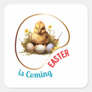Easter is Coming - Christ Square Sticker
